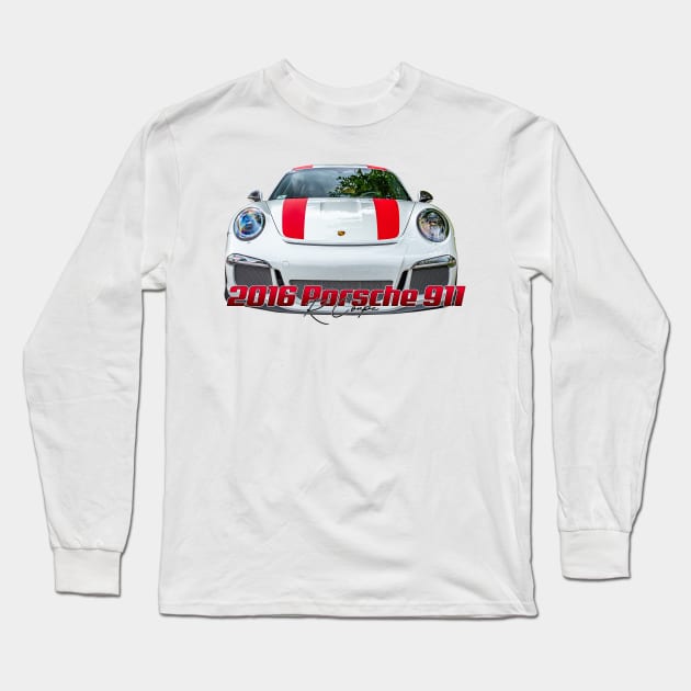 2016 Porsche 911 R Coupe Long Sleeve T-Shirt by Gestalt Imagery